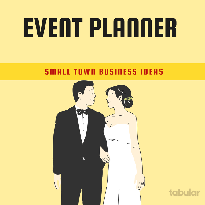 Small town business ideas: event planner.